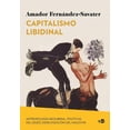 thumbnail image 1 of Libro Capitalismo Libidinal Tapa Blanda, Autor Amador Fernandezsavater, Editorial Ned Ediciones, 1 of 2