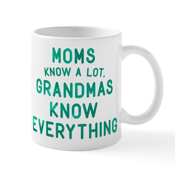 CafePress - Grandmas Know Everything Mug - 11 oz Ceramic Mug - Novelty Coffee Tea Cup
