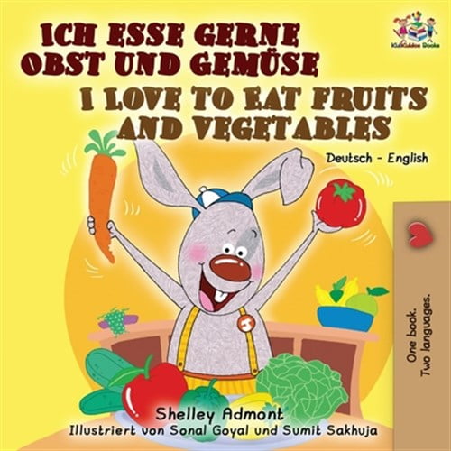Pre-Owned German English Bilingual Collection: Ich esse gerne Obst und Gemse I Love to Eat Fruits and Vegetables: German English Bilingual Book (Paperback)