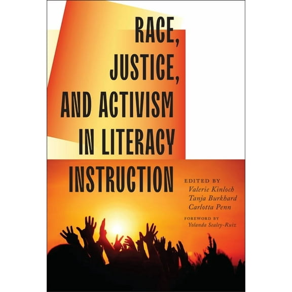 Language and Literacy Race, Justice, and Activism in Literacy Instruction, (Paperback)