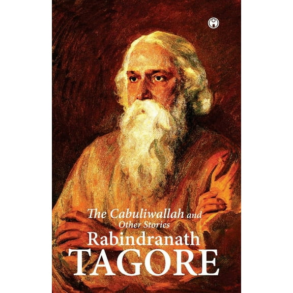 The Cabuliwallah and Other Stories, (Paperback)