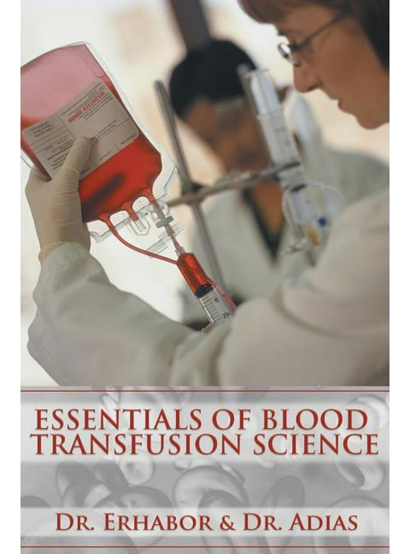 Essentials of Blood Transfusion Science (Paperback)