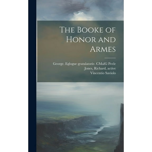The Booke of Honor and Armes (Hardcover)