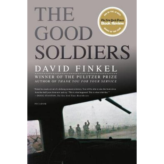Pre-Owned The Good Soldiers (Paperback) 0312430027 9780312430023