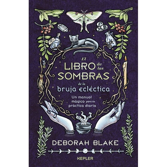 Libro de Las Sombras de la Bruja EclÃ©ctica, El, (Hardcover)