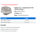 thumbnail image 2 of Radiator Cap - Compatible with 1984 - 1985 Ford Tempo, 2 of 2