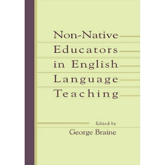 Non-native Educators in English Language Teaching, (Paperback)