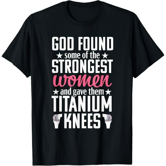 Knee Replacement Funny Strongest Surgery Recovery T-Shirt