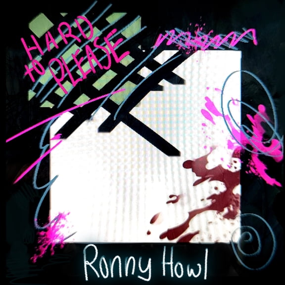 Ronny Howl - Hard To Please - Electronica - Vinyl
