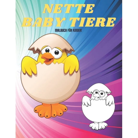 NETTE BABY TIERE - Malbuch Für Kinder (Paperback)