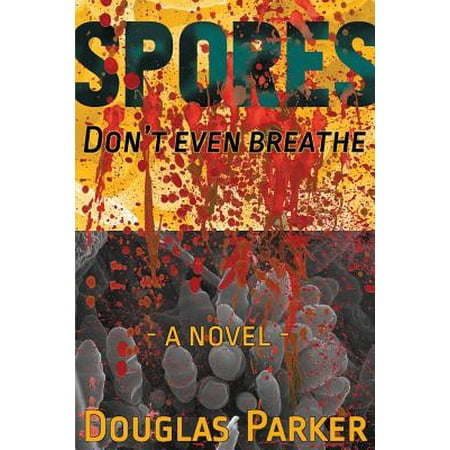 Spores Don T Even Breathe Walmart Com