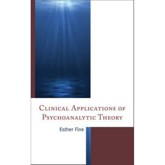Applications Cliniques de la Théorie Psychoanalytique