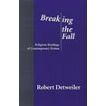 thumbnail image 2 of Breaking the Fall: Religious Reading of Contemporary Fiction (Paperback), 2 of 2
