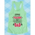 thumbnail image 3 of My Father Was My Teacher Racerback Tank Women -Image by Shutterstock, Female Large, 3 of 4