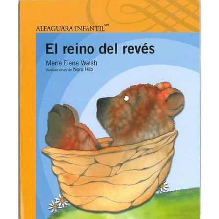 Pre-Owned El Reino del Revés (Desde Anos) (Spanish Edition) (Paperback) 6070115589 9786070115585