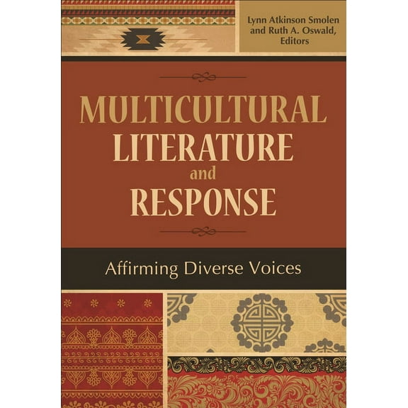 Multicultural Literature and Response: Affirming Diverse Voices, (Paperback)