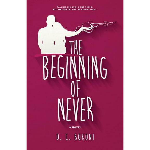 The Beginning of Never (Paperback)
