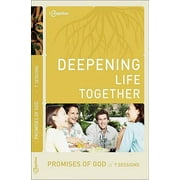 Deepening Life Together: Promises of God (Paperback)