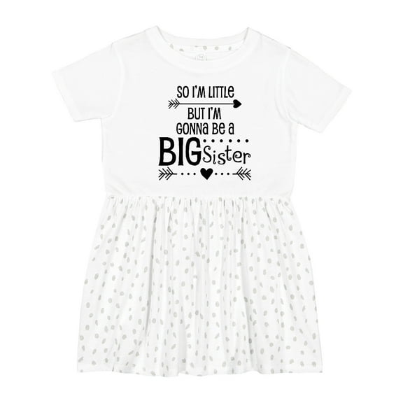 Inktastic So I'm Little, but I'm Gonna Be a Big Sister Girls Toddler Dress