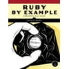 Pre-Owned Ruby by Example: Concepts and Code (Paperback) 1593271484 9781593271480
