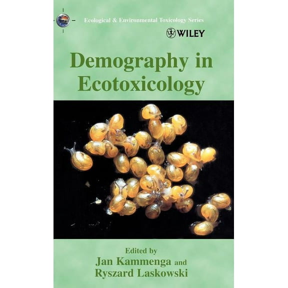 Ecological & Environmental Toxicology Demography in Ecotoxicology, (Hardcover)