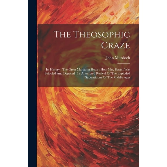 The Theosophic Craze (Paperback)