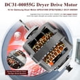 thumbnail image 3 of Dfs270Zsel1 Motor De Secadora Compatible Con Samsung Ap5331095 Motor De Secadora Compatible Con Samsung Dfs270Zsel Dc31-00055H Dc31-00055G Dc31-00055D Compatible Con Samsung Dv45K6200Ez Dv328Aew Dv40J, 3 of 7