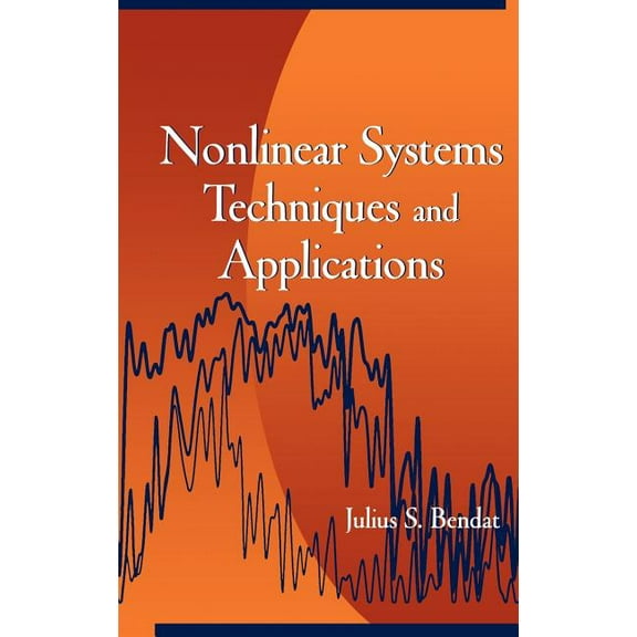 Nonlinear System Techniques and Applications, (Hardcover)