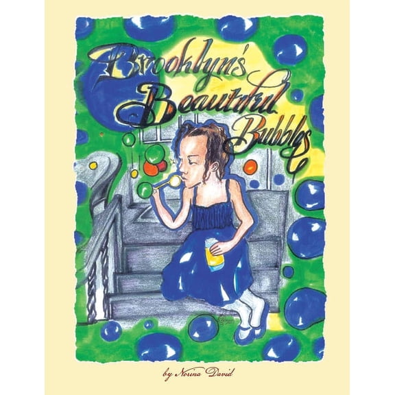 Brooklyn's Beautiful Bubbles, (Paperback)