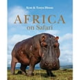 thumbnail image 1 of Pre-Owned Africa on Safari (Hardcover) by Kym Illman, Tonya Illman, 1 of 1