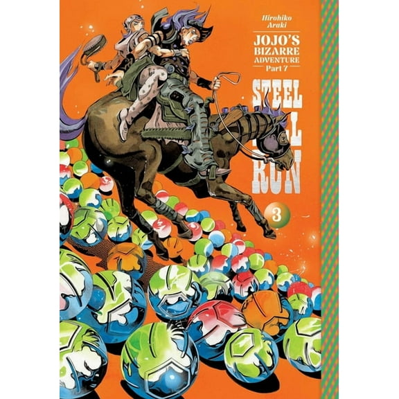 Jojo's Bizarre Adventure: Part 7--S Jojo's Bizarre Adventure: Part 7--Steel Ball Run, Vol. 3, Book 3, (Hardcover)