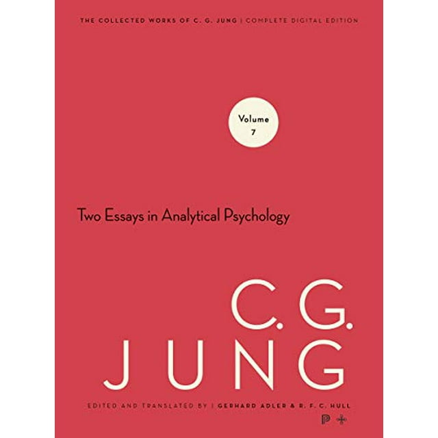 Collected Works of C.G. Jung, Volume 7: Two Essays in Analytical Psychology