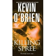 KEVIN O'BRIEN Killing Spree