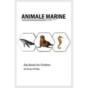 Edu Books for Children: Animale Marine (Paperback)
