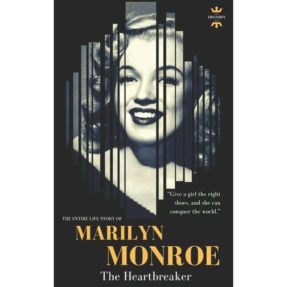 Marilyn Monroe: The Heartbreaker (Paperback) by The History Hour