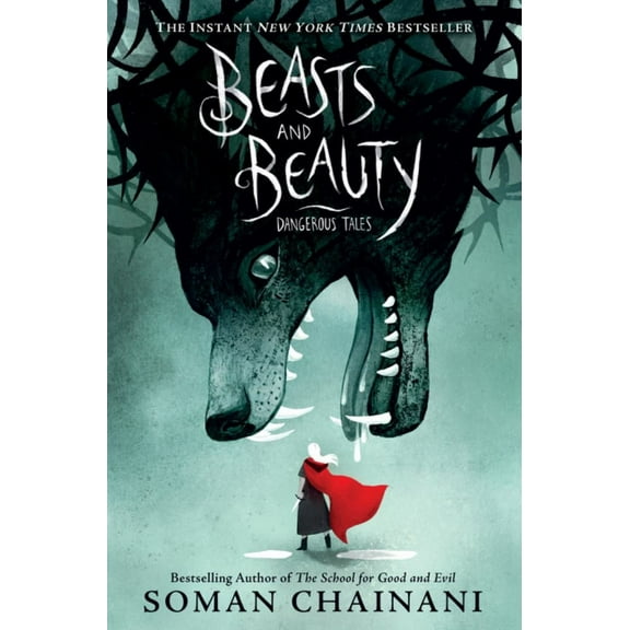 Soman Chainani: Beasts and Beauty: Dangerous Tales (Hardcover)