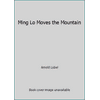 Ming Lo Moves the Mountain, Used [Library Binding]