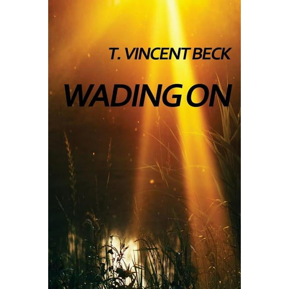 Wading On, (Paperback)