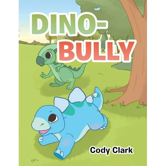 Dino-Bully, (Paperback)