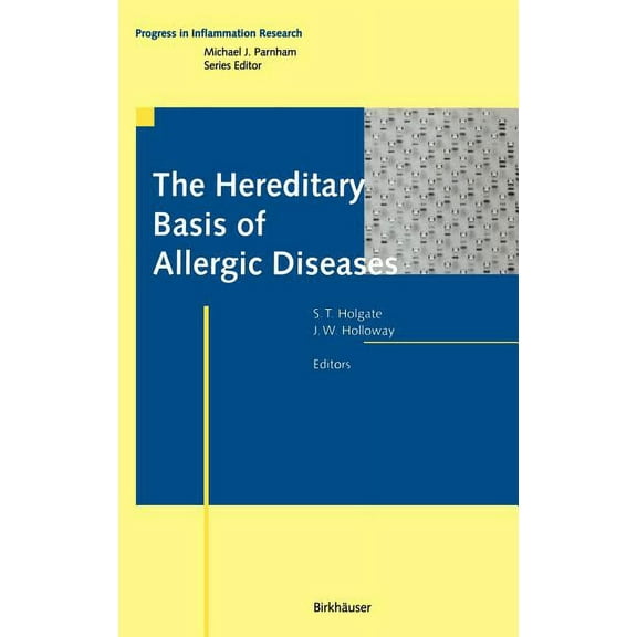 Progress in Inflammation Research The Hereditary Basis of Allergic Diseases, (Hardcover)