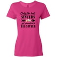 thumbnail image 3 of Inktastic Only the Best Sisters Get Promoted to Big Sister Women's T-Shirt, 3 of 5