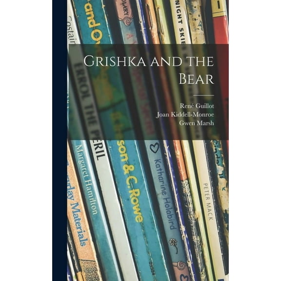 Grishka and the Bear, (Hardcover)