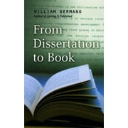 From Dissertation to Book (Chicago Guides to Writing, Editing, and Publishing) [Paperback - Used]