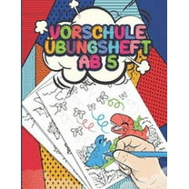 Vorschule Übungsheft Ab 5: Schwungübungen Mit Dinosaurier, Feinmotorik Förderung, Lernbuch Ab 5 Jahre Für Kinder, Jungen Und Mädchen (Paperback)