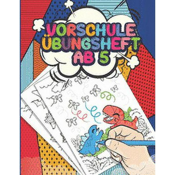 Vorschule Übungsheft Ab 5: Schwungübungen Mit Dinosaurier, Feinmotorik Förderung, Lernbuch Ab 5 Jahre Für Kinder, Jungen Und Mädchen (Paperback)