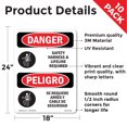 thumbnail image 2 of Safety Harness And Lifeline Required Bilingual OSHA Danger Vinyl Decal Label 24 Inch x 18 Inch - 10 Pack, 2 of 6