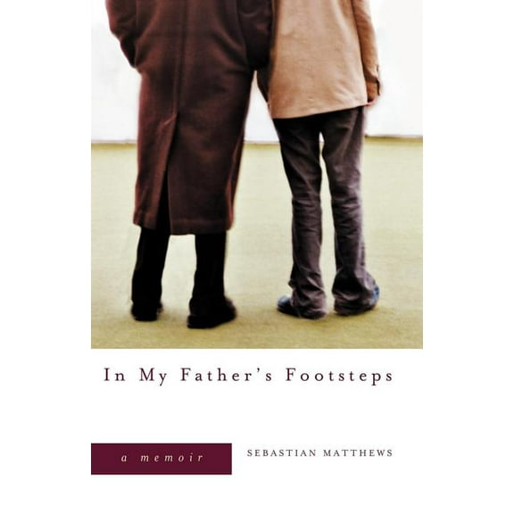In My Father's Footsteps: A Memoir, (Paperback)