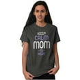 thumbnail image 3 of Funny Keep Calm Mom is Here Meme Women's Plus Size Graphic Tee Brisco Brands 2X, 3 of 5