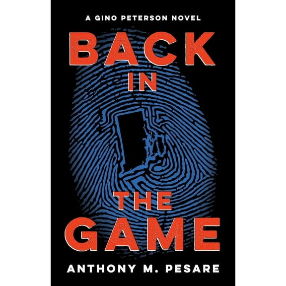 Back in the Game: A Gino Peterson Novel, (Paperback)