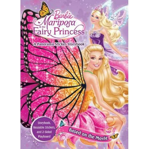 Mariposa et la Princesse Paire (Barbie Panorama Sticker Storybook)